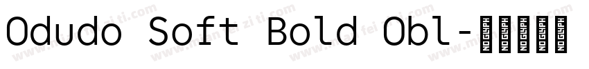 Odudo Soft Bold Obl字体转换